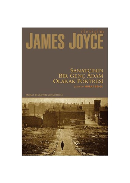 Sanatçinin Bir Genç Adam Olarak Portresi - James Joyce