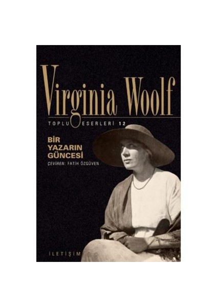 Bir Yazarın Güncesi - Virginia Woolf