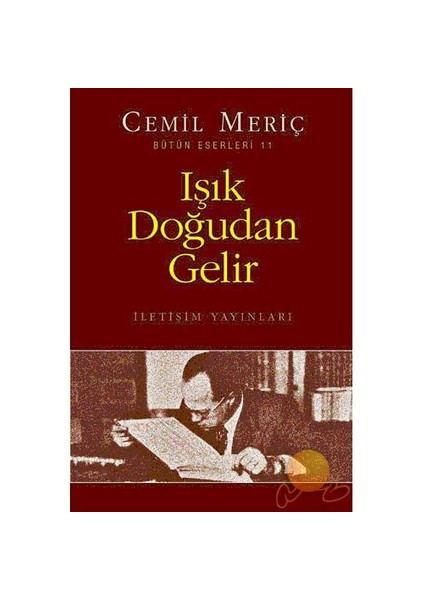 Işık Doğudan Gelir - Cemil Meriç