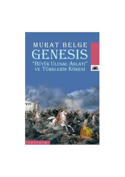 Genesis - "Büyük Ulusal Anlatı"