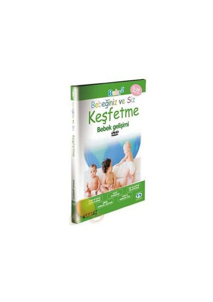 BEBEĞİNİZ VE SİZ - KEŞFETME