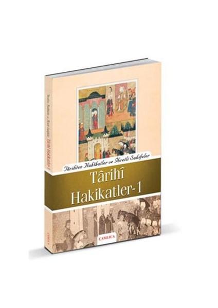 Tarihi Hakikatler – 1