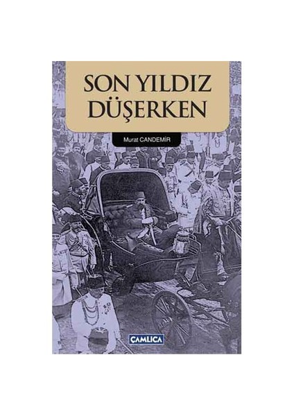 Son Yıldız Düşerken