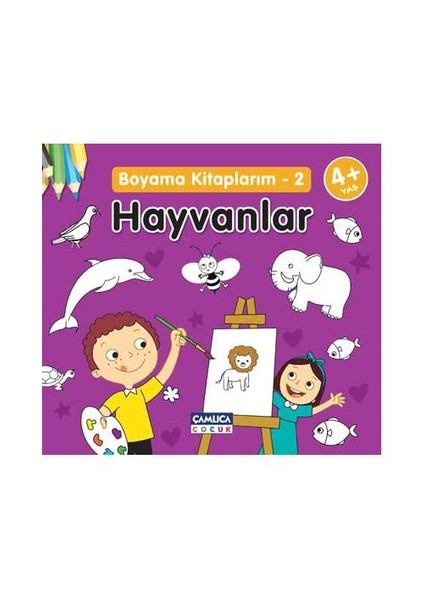 Hayvanlar - Boyama Kitaplarım 2