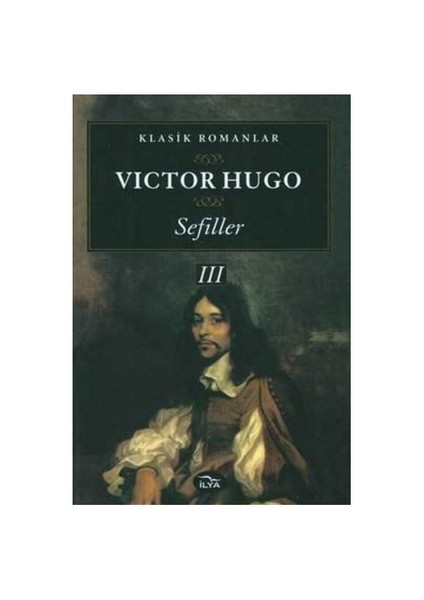 Sefiller 3. Cilt-Victor Hugo
