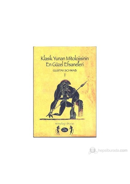 Klasik Yunan Mitolojisinin Güzel Efsaneleri I
