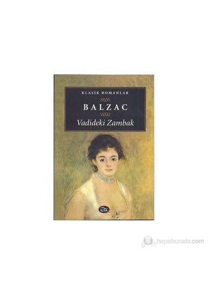 Vadideki Zambak-Honore De Balzac