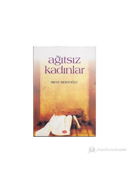 Ağıtsız Kadınlar