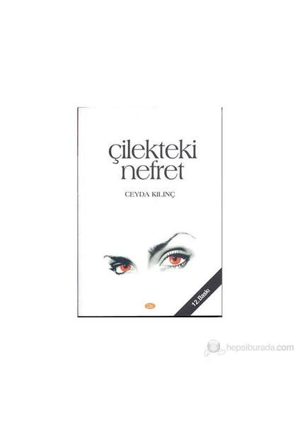 Çilekteki Nefret-Ceyda Kılınç