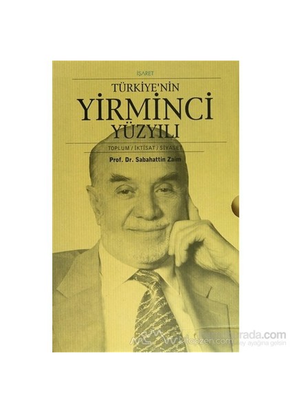 Türkiye''Nin Yirminci Yüzyılı 3 Cilt Takım-Sabahattin Zaim