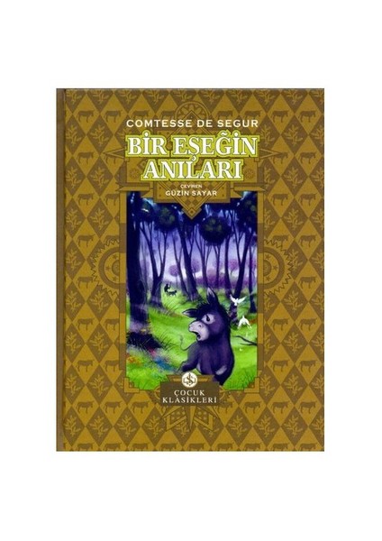 Bir Eşeğin Anıları (Ciltli)-Comtesse De Segur