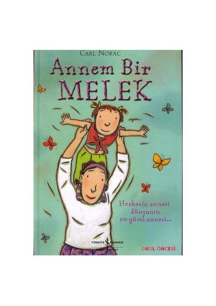 Annem Bir Melek-Carl Norac