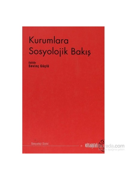 Kurumlara Sosyolojik Bakış