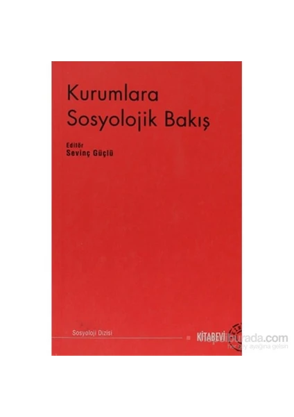 Kurumlara Sosyolojik Bakış