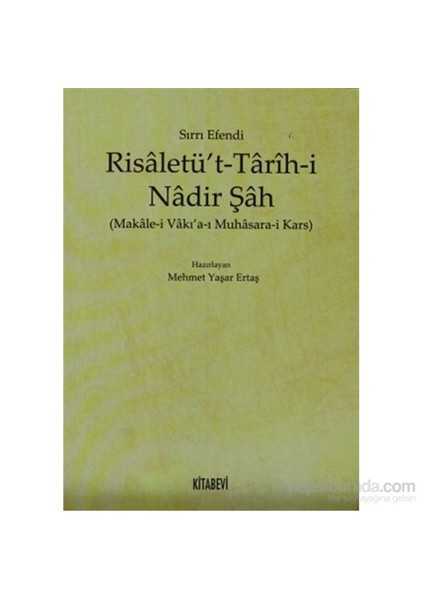 Risaletü’T - Tarih-İ Nadir Şah - Makale-İ Vakı'A-I Muhasara-İ Kars