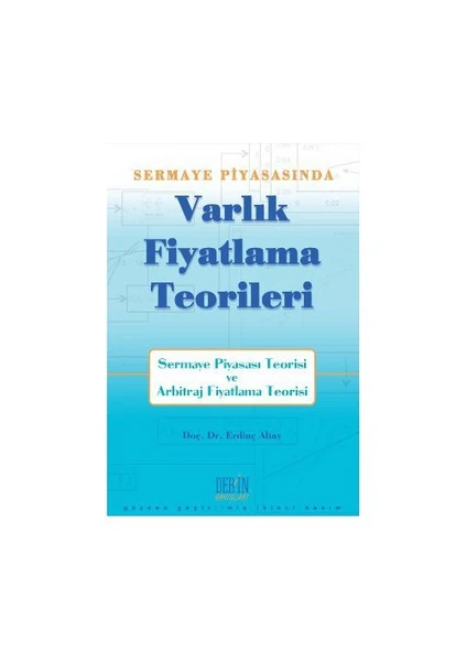 Sermaye Piyasası'Nda Varlık Fiyatlama Teorileri-Erdinç Altay