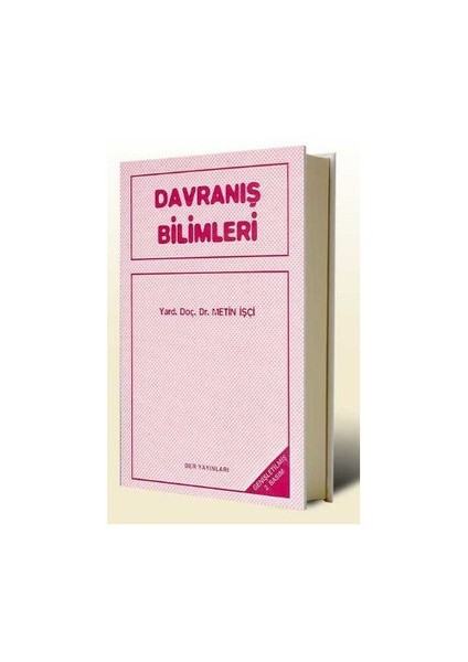 Davranış Bilimleri-Metin İşçi