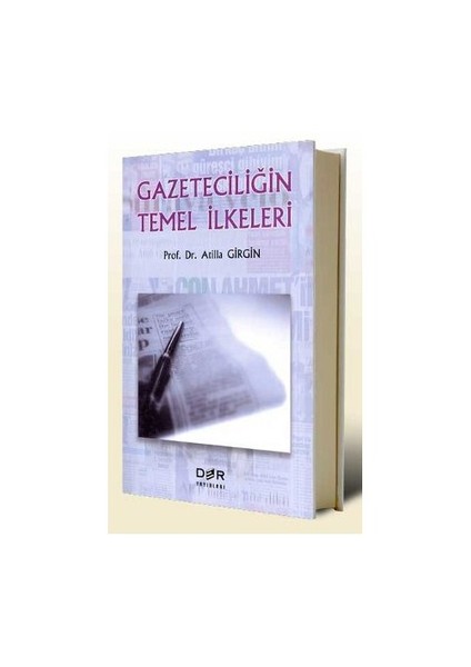 Gazeteciliğin Temel İlkeleri