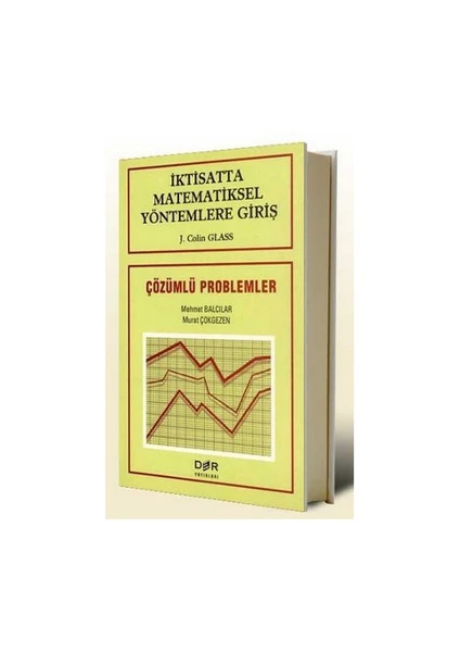 İktisatta Matematiksel Yöntemlere Giriş-J. Colin Glass