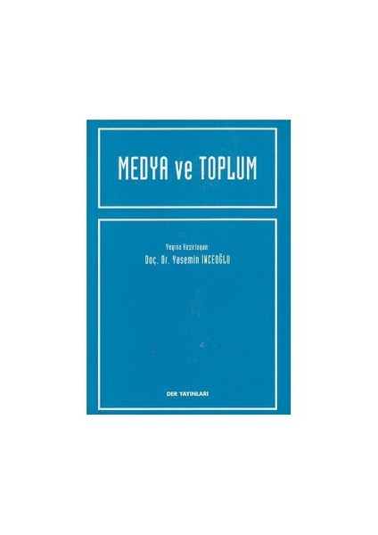 Medya Ve Toplum