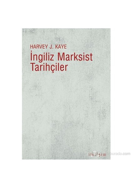 İngiliz Marksist Tarihçiler-Harvey J. Kaye