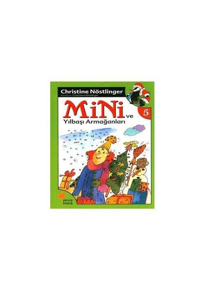 Mini Ve Yılbaşı Armağanları - Christine Nöstlinger