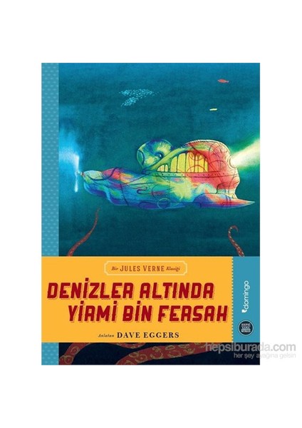 Denizler Altında Yirmi Bin Fersah - Dave Eggers