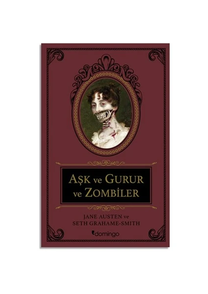 Aşk ve Gurur ve Zombiler (Ciltli) - Jane Austen ve Seth Grahame-Smith