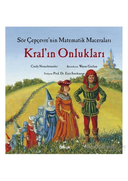 Sör Çepçevre’nin Matematik Maceraları - Kral’ın Onlukları - Cindy Neuschwander