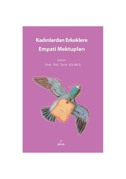 Kadınlardan Erkeklere Empati Mektupları-Tarık Solmuş