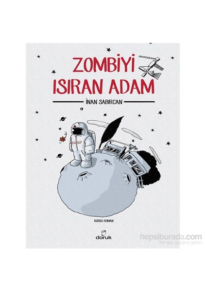 Zombiyi Isıran Adam-İnan Sabırcan