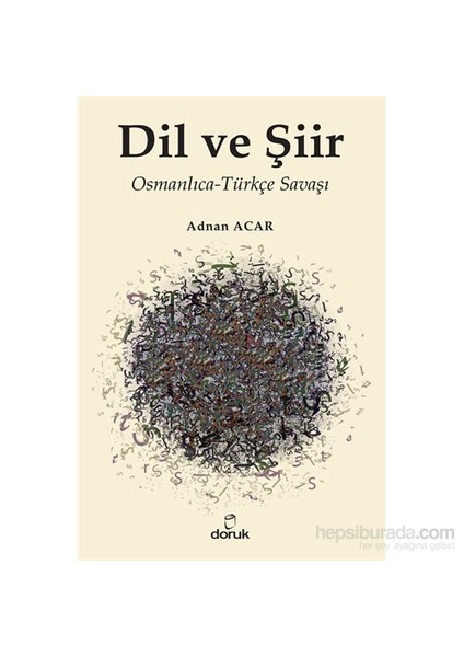 Dil Ve Şiir-Adnan Acar