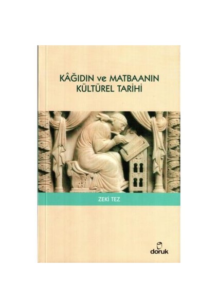 KAĞIDIN VE MATBAANIN KÜLTÜREL TARİHİ