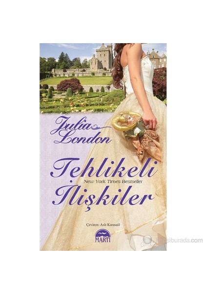 Tehlikeli İlişkiler - Julia London