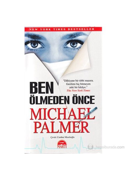 Ben Ölmeden Önce: The Second Opinion - Michael Palmer