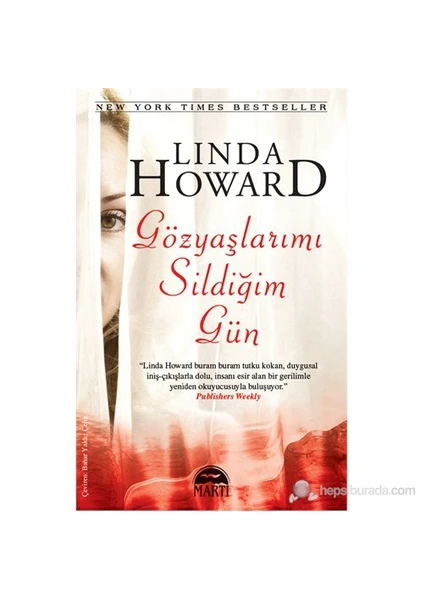 Gözyaşlarımı Sildiğim Gün - Linda Howard