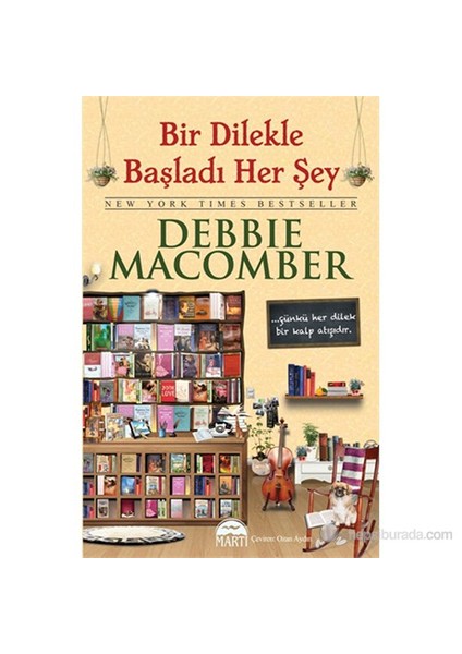 Bir Dilekle Başladı Herşey - Debbie Macomber