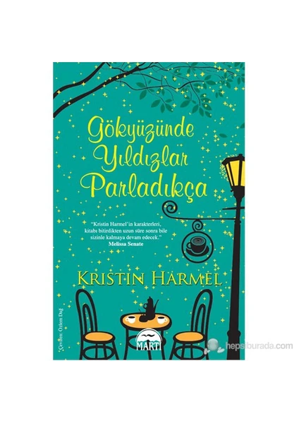 Gökyüzünde Yıldızlar Parladıkça - Kristin Harmel