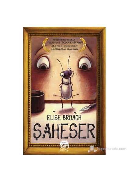 Şaheser - Elise Broach