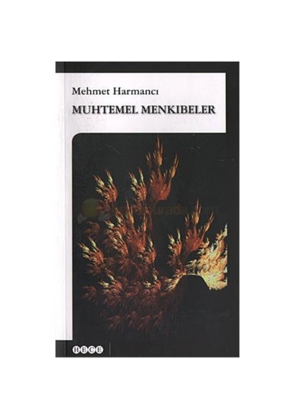 Muhtemel Menkıbeler-Mehmet Harmancı