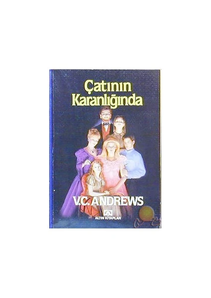 Çatının Karanlığında - V. C. Andrews