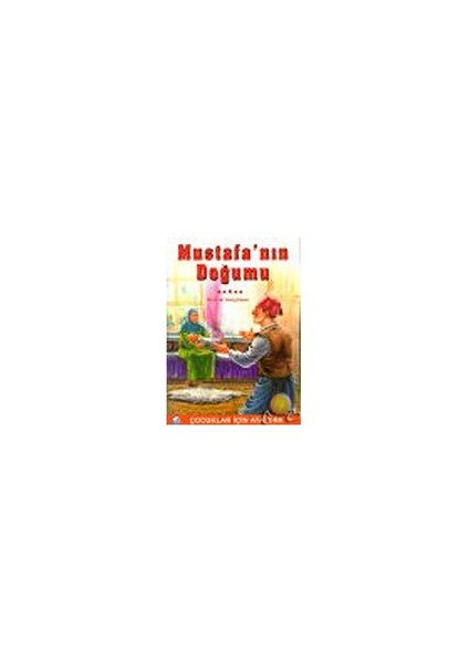 Mustafanın Doğumu
