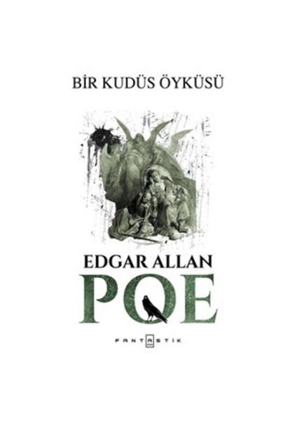 Bir Kudüs Öyküsü-Edgar Allan Poe