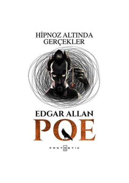 Hipnoz Altında Gerçekler-Edgar Allan Poe