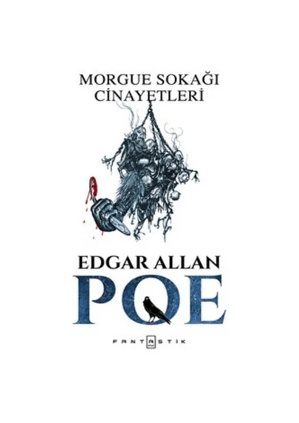 Morgue Sokağı Cinayetleri-Edgar Allan Poe