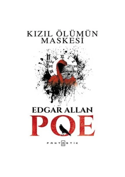 Kızıl Ölümün Maskesi - Edgar Allan Poe