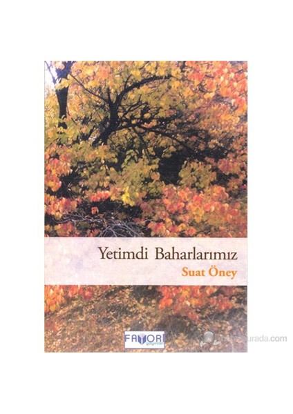 Yetimdi Baharlarımız-Suat Öney