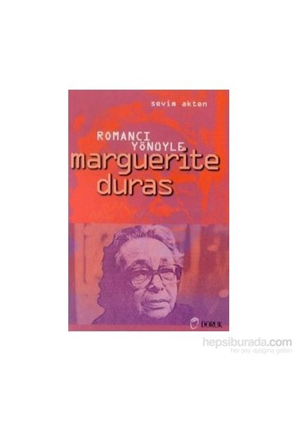 Romancı Yönüyle Marguerite Duras