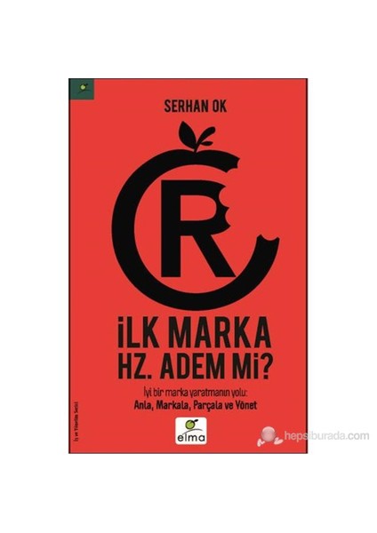 İlk Marka Hz. Adem Mi?-Serhan Ok