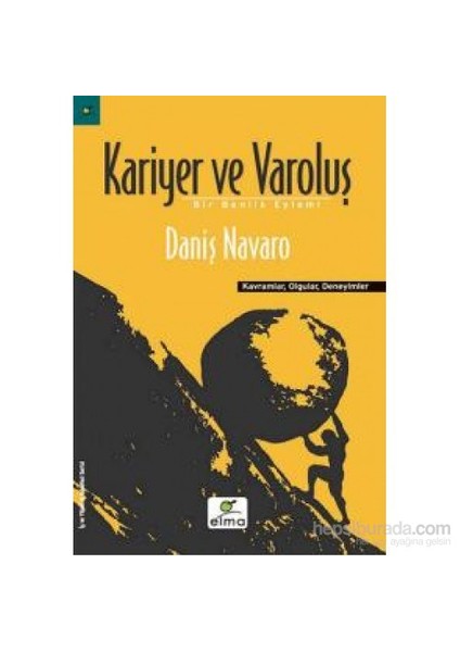 Kariyer ve Varoluş - Daniş Navaro